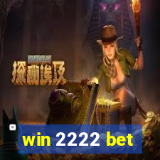 win 2222 bet